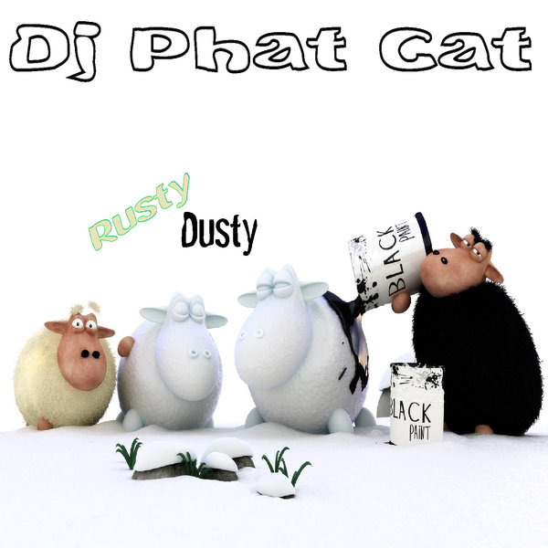 DJ Phat Cat - Rusty Dusty