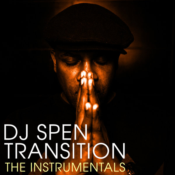 DJ Spen - Transition (The Instrumentals)