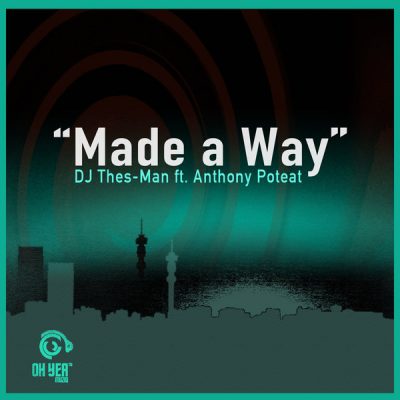 00-DJ Thes-Man FT Anthony Poteat-Made A Way-2015-