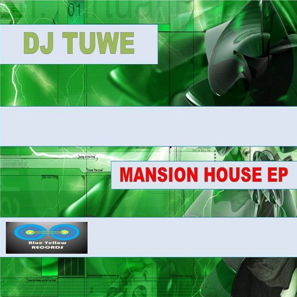 Dj Tuwe - Mansion House EP