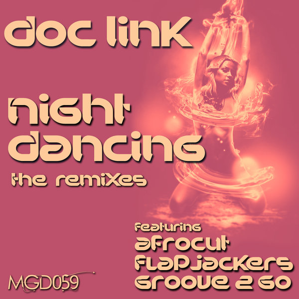 Doc Link - Night Dancing (The Remixes)