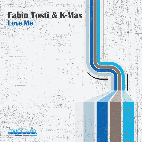 Fabio Tosti & K-Max - Love Me