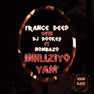 00-France Deep & DJ Dookes feat. Nombazo-Inhliziyo Yam'-2015-