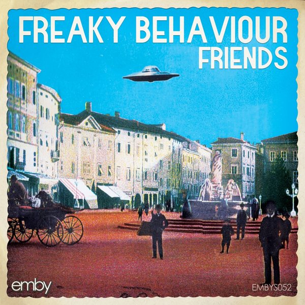 00-Freaky Behaviour-Friends-2015-