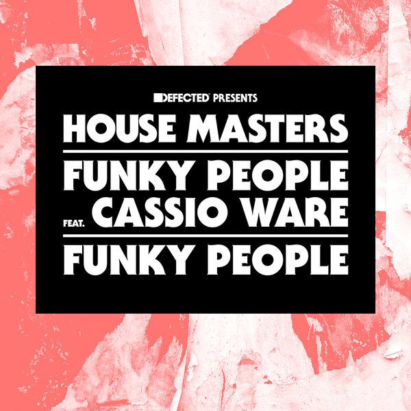 Funky People Ft Cassio Ware - Fulnky People