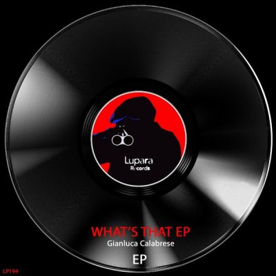 00-Gianluca Calabrese-What's That EP-2015-