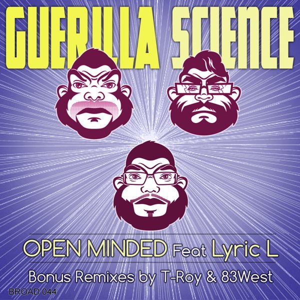 Guerilla Science - Open Minded (feat. Lyric L)