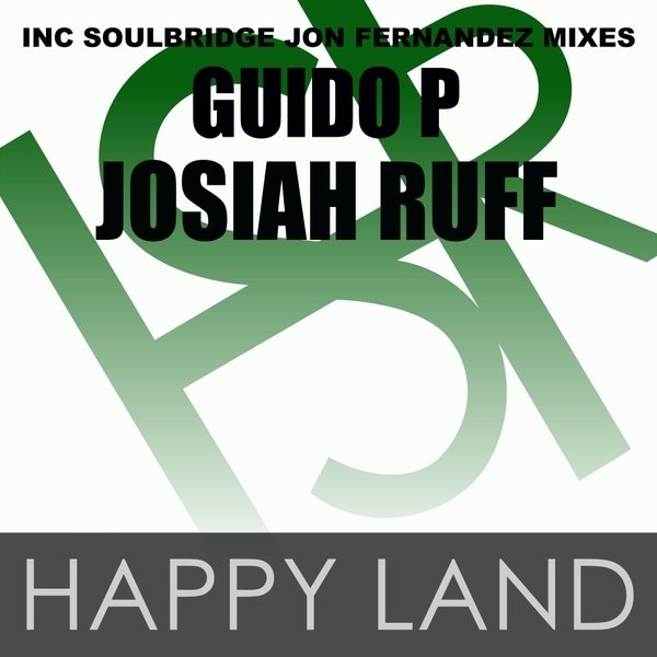 00-Guido P & Josiah Ruff-Happy Land-2015-