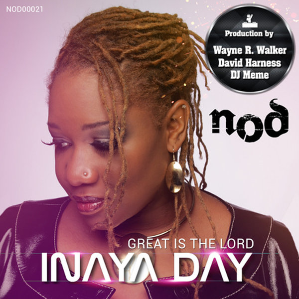 Inaya Day - Great Is The Lord