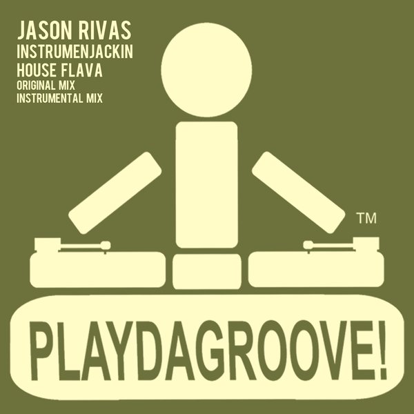 00-Jason Rivas & Instrumenjackin-House Flava-2015-