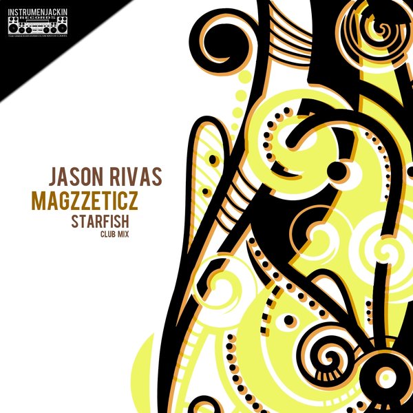 Jason Rivas & Magzzeticz - Starfish
