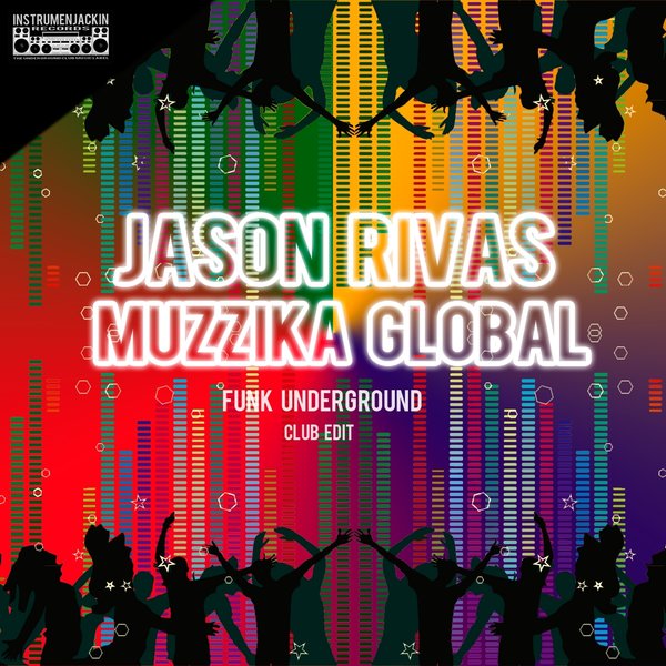 Jason Rivas & Muzzika Global - Funk Underground