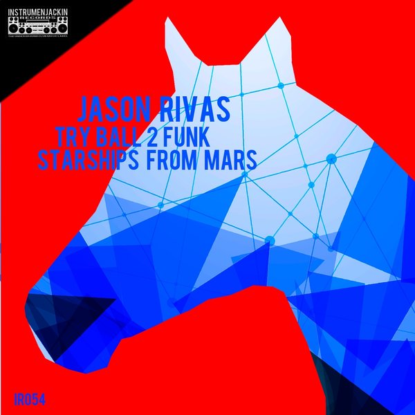 00-Jason Rivas & Try Ball 2 Funk-Starships From Mars-2015-