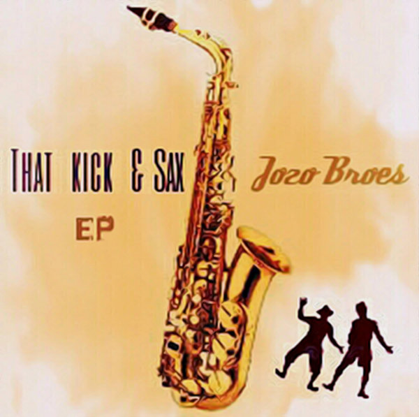 Jozow - That Kick and Sax EP