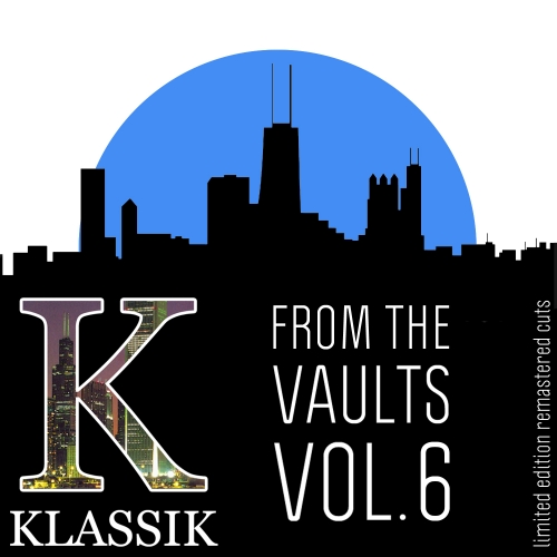 00-K Alexi Shelby-K Klassik From The Vaults Vol. 6-2015-
