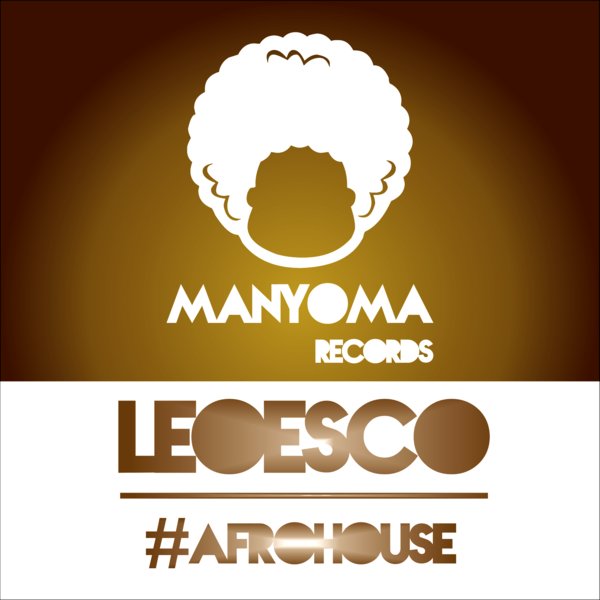 Leoesco - #AfroHouse