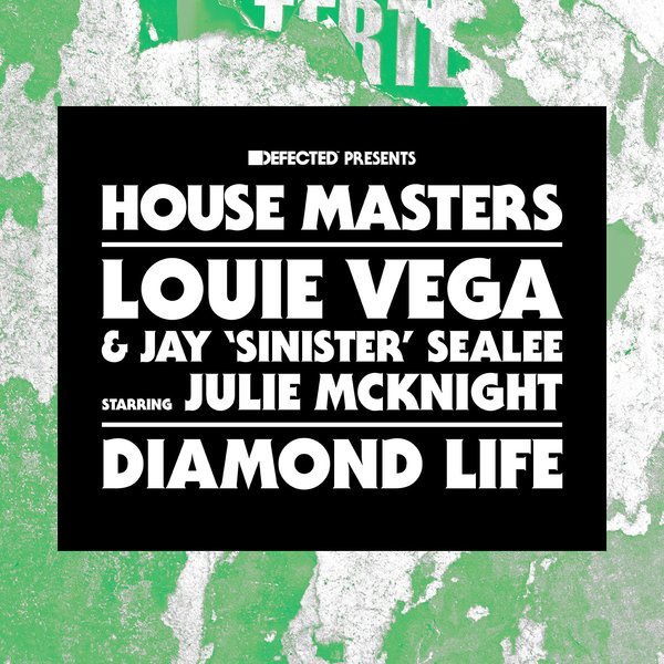 00-Louie Vega & Jay 'sinister' Sealee Ft Julie Mcknight-Diamond Life-2015-