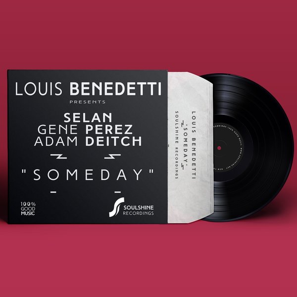 Louis Benedetti Presents Selan With Gene Perez & Adam Deitch - Someday