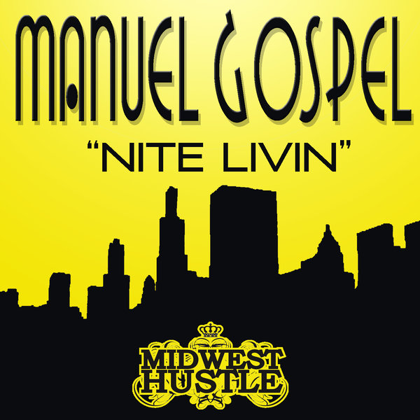 Manuel Gospel - Nite Livin