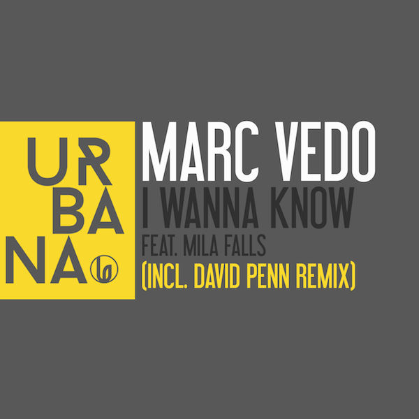 Marc Vedo - I Wanna Know