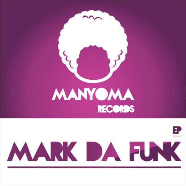 Mark Da Funk - EP