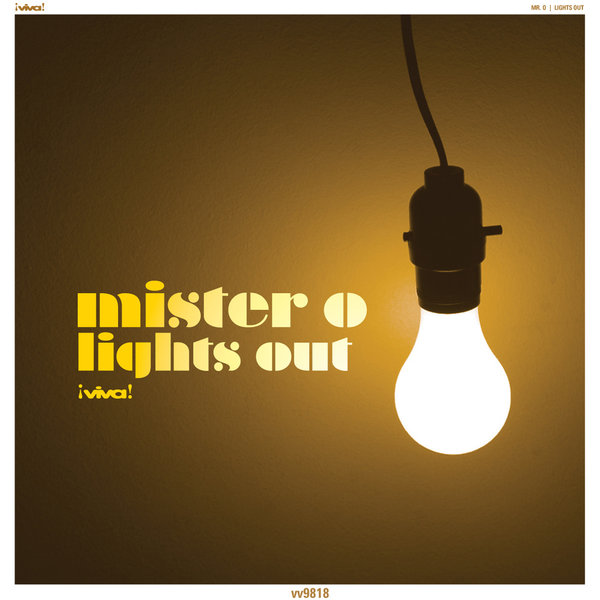 Mister O - Lights Out