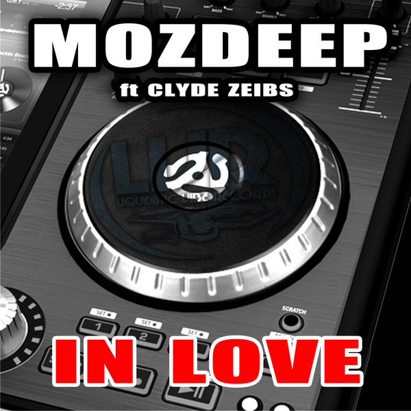 Mozdeep Ft Cyde Zeibs - In Love