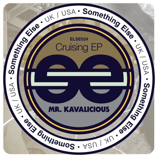 Mr. Kavalicious - Cruising EP