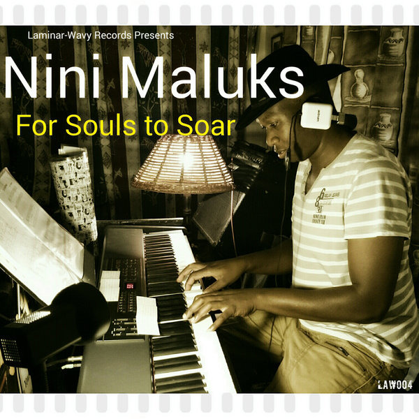 Nini Maluks - For Souls To Soar