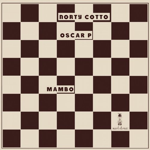 Norty Cotto & Oscar P - Mambo