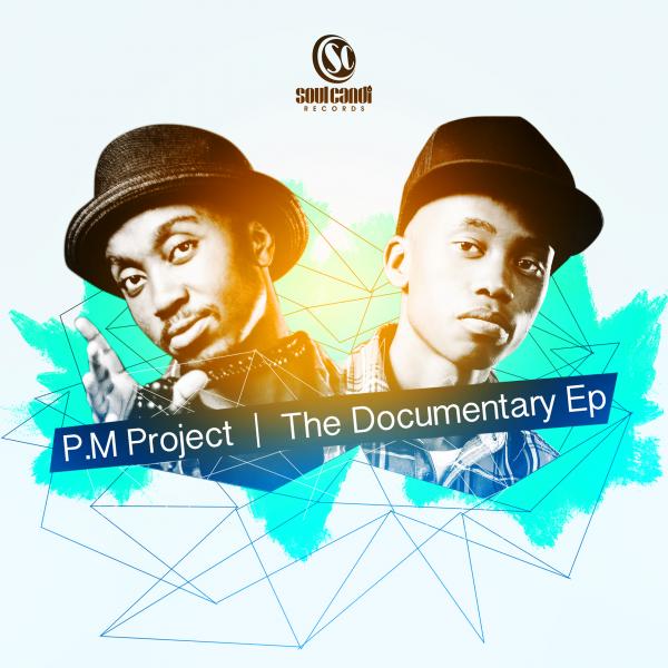 PM Project - The Documentary EP