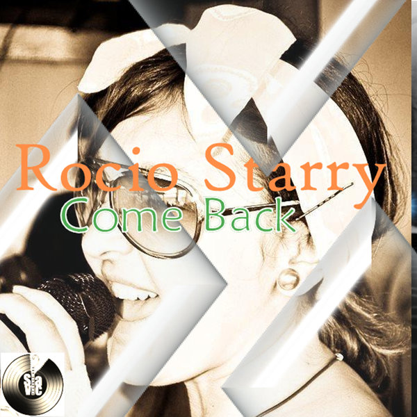 Rocio Starry - Come Back