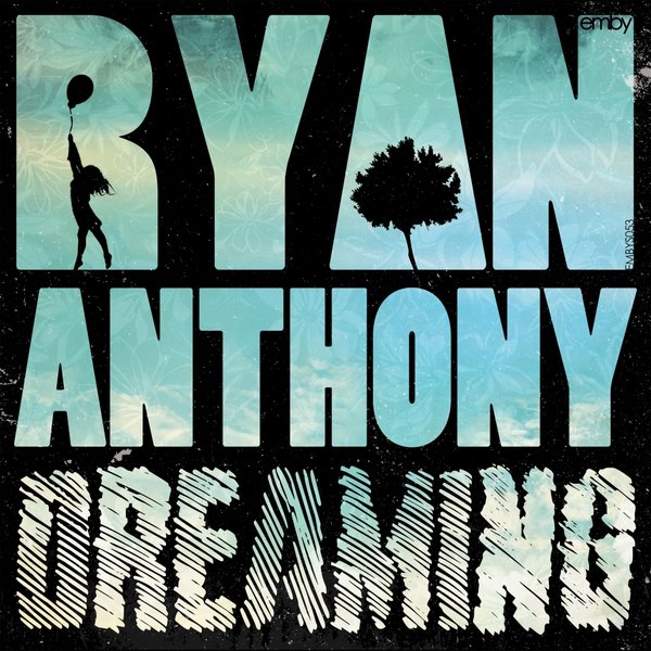 00-Ryan Anthony-Dreaming-2015-