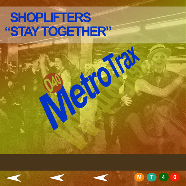 Shoplifters - Stay Together