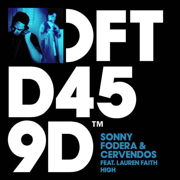Sonny Fodera & Cervendos Ft Lauren Faith - High