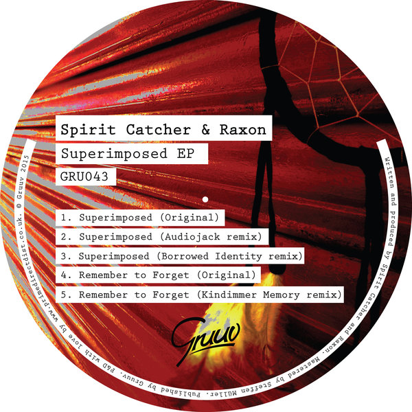 Spirit Catcher & Raxon - Superimposed EP