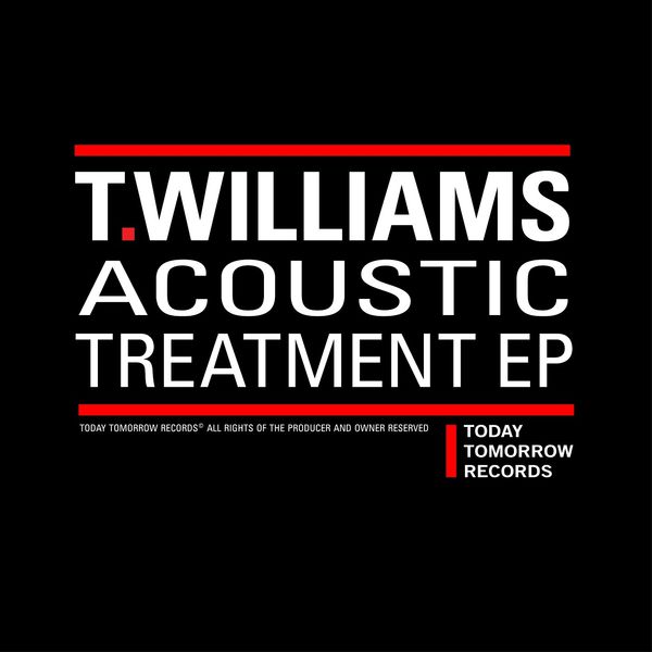 T. Williams - Acoustic Treatment EP