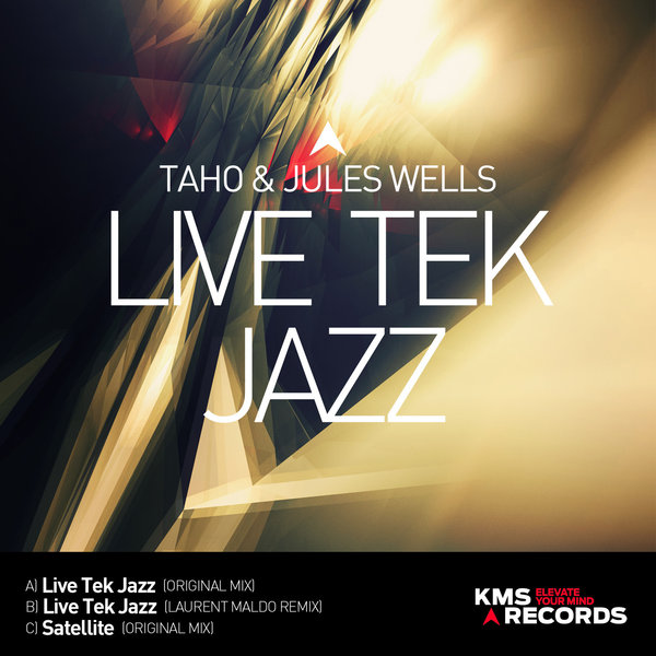 Taho & Jules Wells - Live Tek Jazz EP