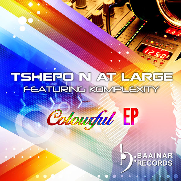 Tshepo N At Large Ft Komplexity - Colourful