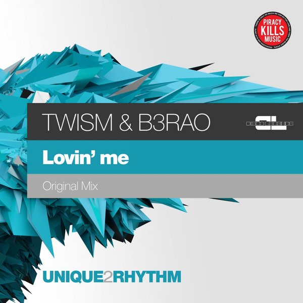 Twism & B3rao - Lovin' Me