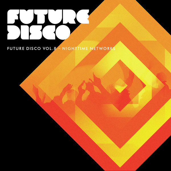 VA - Future Disco Vol. 8 - Nighttime Networks