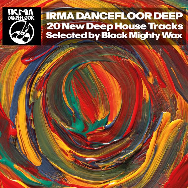 00-VA-Irma Dancefloor Deep (20 New Deep House Tracks Selected By Black Mighty Wax)-2015-