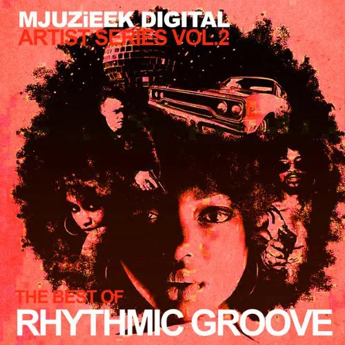 VA - Mjuzieek Artist Series Vol 2 The Best Of Rhythmic Groove