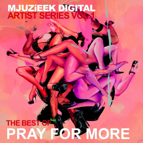 00-VA-Mjuzieek Artist Series Vol.1 The Best Of Pray For More-2015-