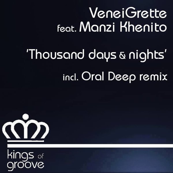 Veneigrette Ft Manzi Kheni - Thousand Days & Nights