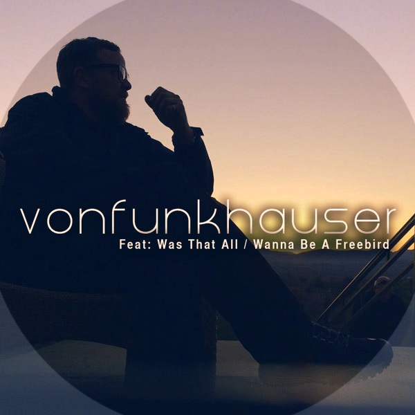 Vonfunkhauser - Was That All