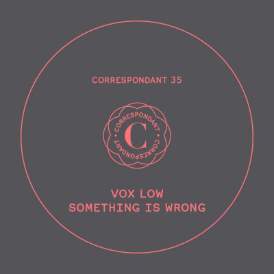 00-Vox Low-Something Is Wrong-2015-