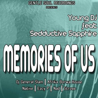 00-Young DJ Ft Sedductive Sapphire-Memories Of Us-2015-