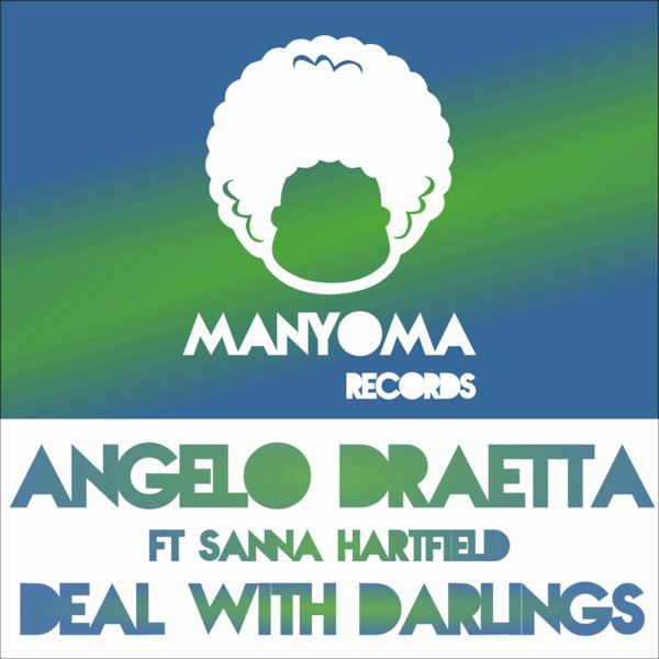 00-Angelo Draetta Ft Sanna Hartfield-Deal With Darlings-2015-