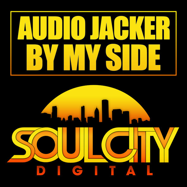 Audio Jacker - By My Side
